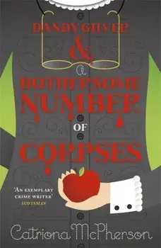 Dandy Gilver and a Bothersome Number of Corpses, Paperback/Catriona McPherson