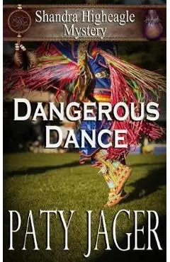 Dangerous Dance - Paty Jager