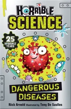 Dangerous Diseases, Paperback/Nick Arnold