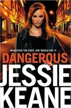 Dangerous, Paperback/Jessie Keane
