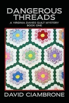 Dangerous Threads, Paperback/David Ciambrone