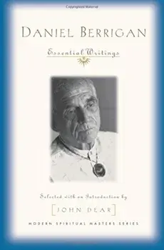 Daniel Berrigan: Essential Writings, Paperback/Daniel Berrigan