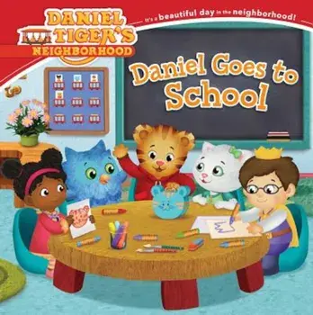 Daniel Goes to School, Hardcover/Becky Friedman