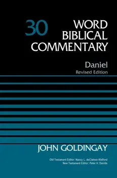 Daniel, Volume 30, Hardback/John Goldingay