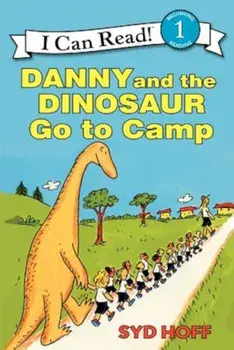 Danny and the Dinosaur Go to Camp, Paperback/Syd Hoff