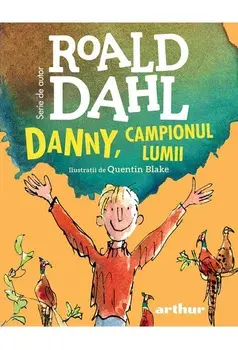 Danny, campionul lumii/Roald Dahl