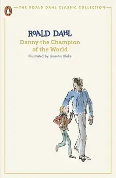 Danny the Champion of the World, Paperback/Roald Dahl