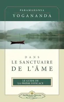 Dans Le Sanctuaire de L'Ame (ISS French), Paperback/Paramahansa Yogananda