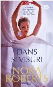 Dans si visuri/Nora Roberts