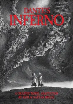 Dante's Inferno. A Graphic Novel Adaptation, Hardback/Dante Alighieri
