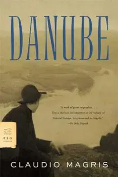 Danube, Paperback/Claudio Magris