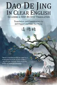 Dao De Jing in Clear English: Including a Step-by-Step Translation, Paperback/***
