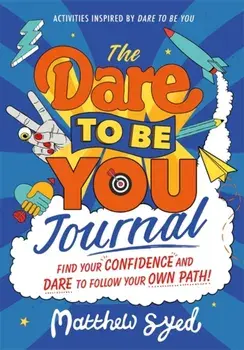 Dare to Be You Journal, Paperback/Matthew Syed