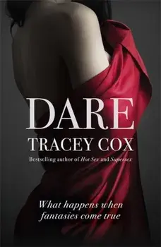 Dare. What happens when fantasies come true, Paperback/Tracey Cox