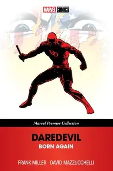 Daredevil: Born Again (Marvel Premier Collection), Paperback/Frank Miller