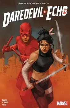 Daredevil & Echo, Paperback/B. Earl