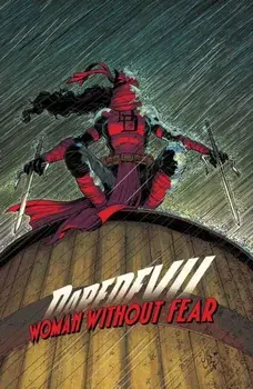 Daredevil: Woman Without Fear - Bloody Reunion, Paperback/Erica Schultz
