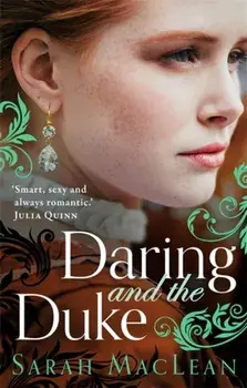 Daring and the Duke, Paperback/Sarah MacLean