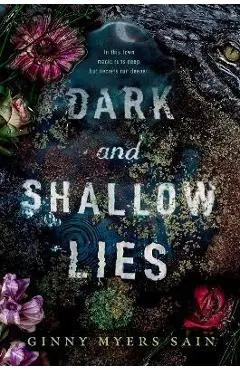 Dark and Shallow Lies - Ginny Myers Sain