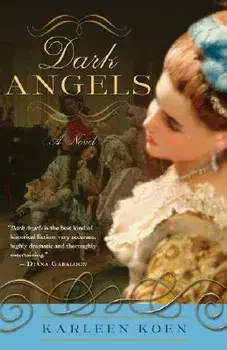 Dark Angels, Paperback/Karleen Koen