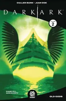 Dark Ark Volume 2, Paperback/Cullen Bunn