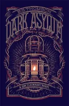 Dark Asylum, Paperback/E. S. Thomson