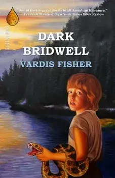 Dark Bridwell, Paperback/Vardis Fisher