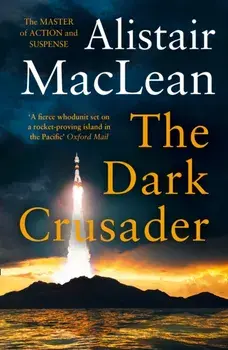 Dark Crusader, Paperback/Alistair MacLean