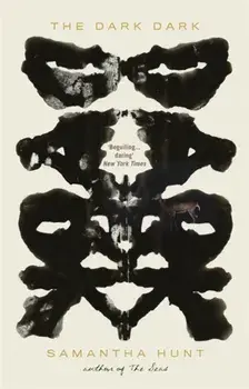 Dark Dark, Paperback/Samantha Hunt
