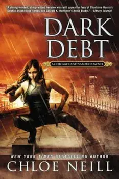 Dark Debt, Paperback/Chloe Neill