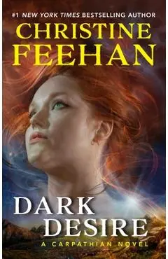 Dark Desire: A Carpathian Novel - Christine Feehan
