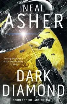 Dark Diamond, Hardback/Neal Asher