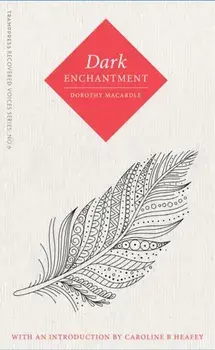 Dark Enchantment, Paperback/Dorothy Macardle