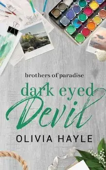 Dark Eyed Devil, Paperback/Olivia Hayle