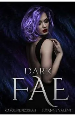Dark Fae - Caroline Peckham