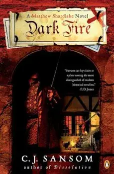 Dark Fire, Paperback/C. J. Sansom