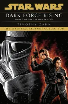 Dark Force Rising. Book 2 (Star Wars Thrawn trilogy), Paperback/Timothy Zahn
