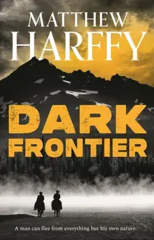 Dark Frontier, Paperback/Matthew Harffy