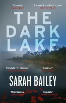 Dark Lake, Paperback/Sarah Bailey