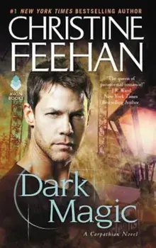 Dark Magic: A Carpathian Novel, Paperback/Christine Feehan