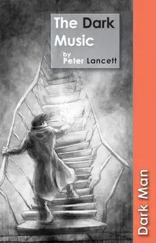 Dark Music, Paperback/Peter Lancett