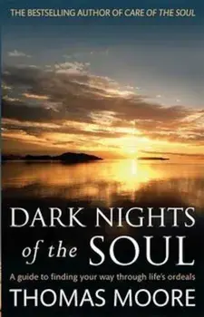 Dark Nights Of The Soul, Paperback/Thomas Moore