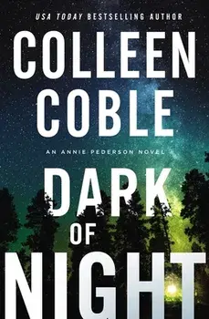 Dark of Night, Paperback/Colleen Coble