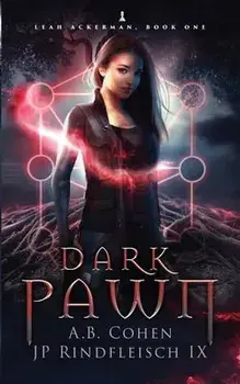 Dark Pawn: A Paranormal Academy Urban Fantasy (Leah Ackerman Book 1), Paperback/Jp Rindfleisch Ix