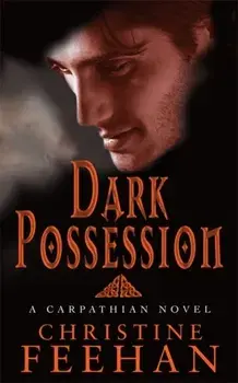 Dark Possession. Number 18 in series, Paperback/Christine Feehan
