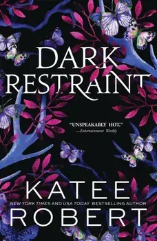Dark Restraint. A Divinely Dark Romance Retelling of Ariadne and the Minotaur (Dark Olympus 7), Paperback/Katee Robert