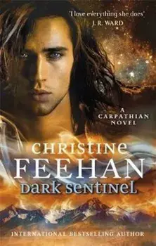 Dark Sentinel/Christine Feehan
