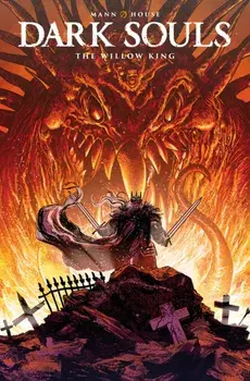 Dark Souls: The Willow King, Paperback/George Mann
