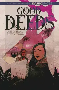 Dark Spaces: Good Deeds, Paperback/Kelsey Ramsay