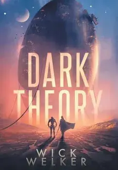 Dark Theory, Hardcover/Wick Welker